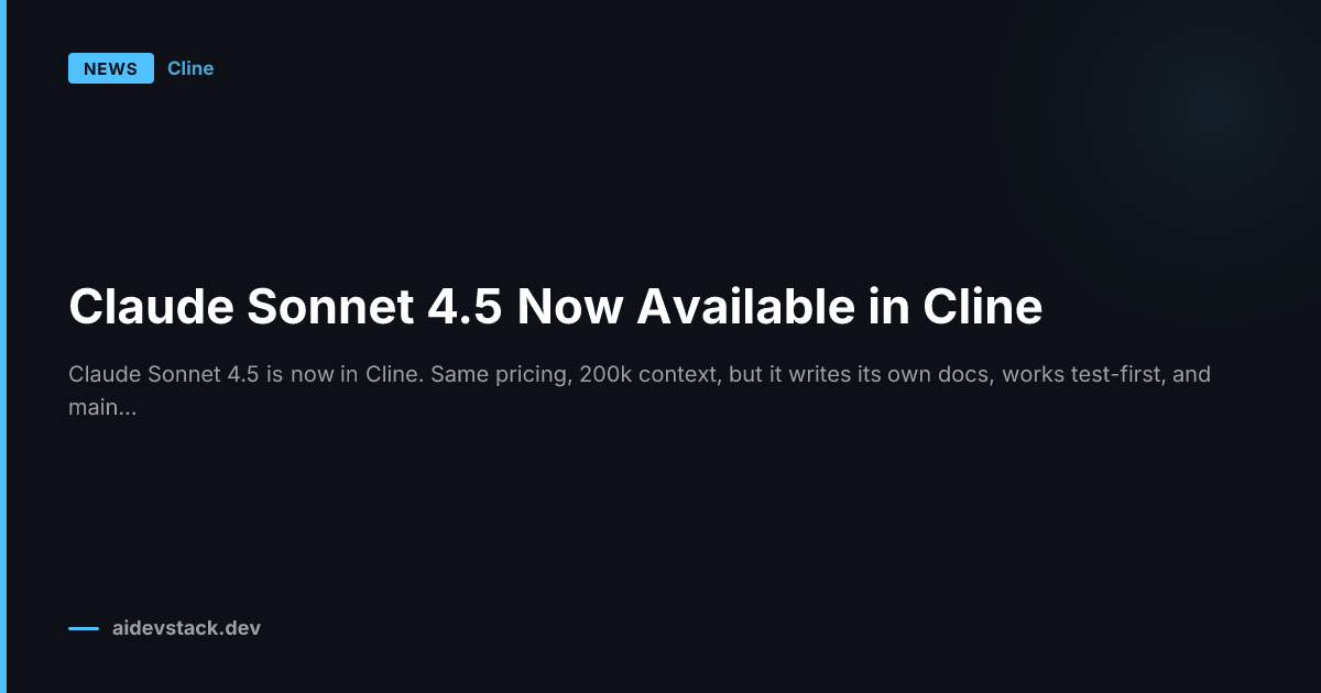 Claude Sonnet 4.5 Now Available in Cline