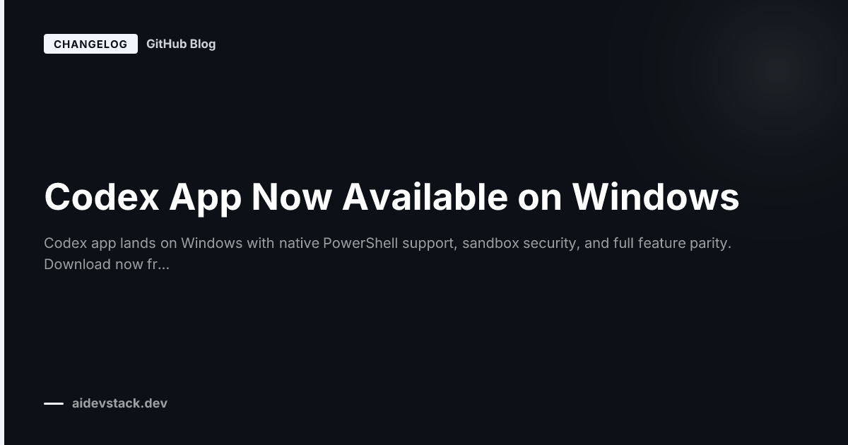 Codex App Now Available on Windows