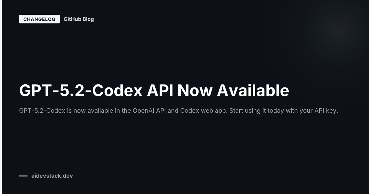 GPT-5.2-Codex API Now Available