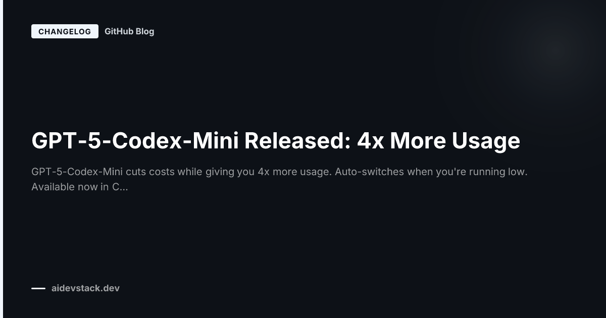 GPT-5-Codex-Mini Released: 4x More Usage