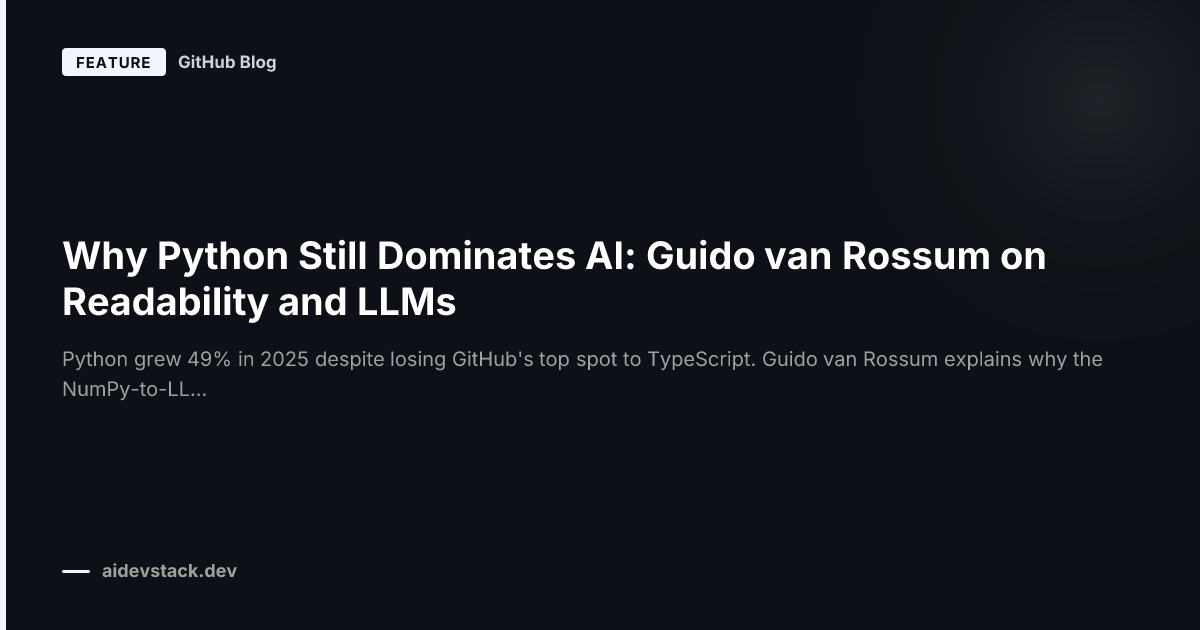 Why Python Still Dominates AI: Guido van Rossum on Readability and LLMs