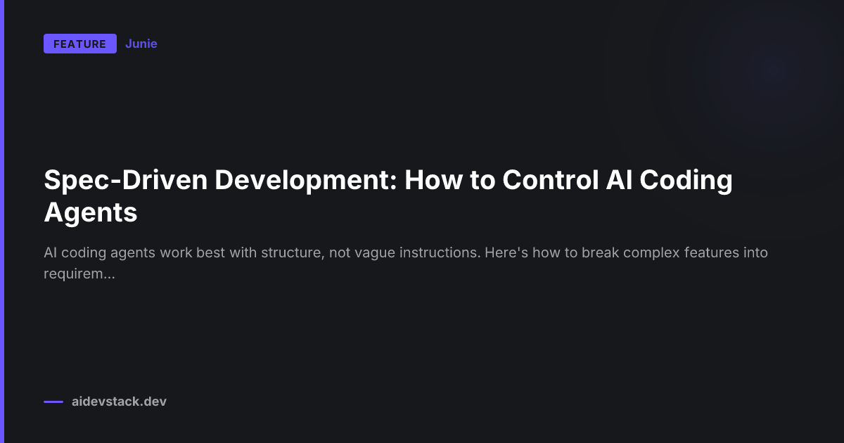 Spec-Driven Development: How to Control AI Coding Agents