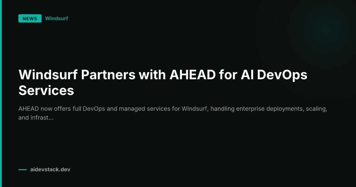Windsurf Partners with AHEAD for AI DevOps Services