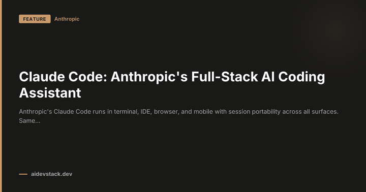 Claude Code: Anthropic's Full-Stack AI Coding Assistant