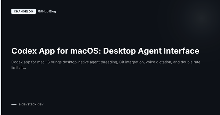 Codex App for macOS: Desktop Agent Interface