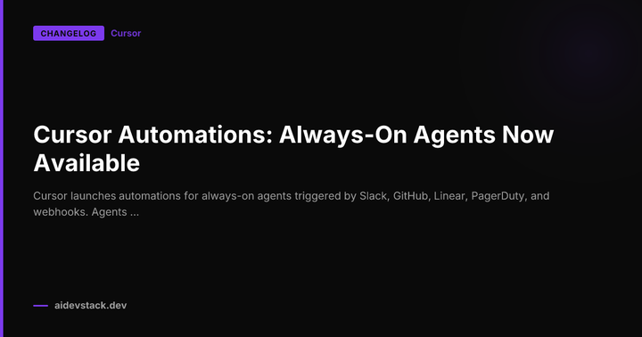 Cursor Automations: Always-On Agents Now Available