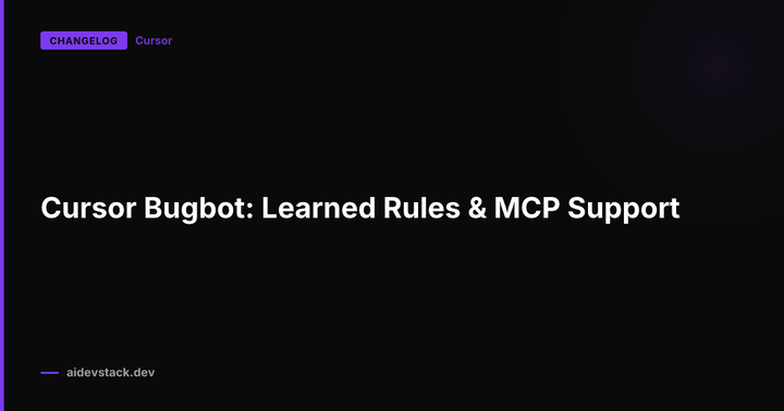 Cursor Bugbot: Learned Rules & MCP Support