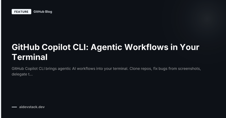 GitHub Copilot CLI: Agentic Workflows in Your Terminal
