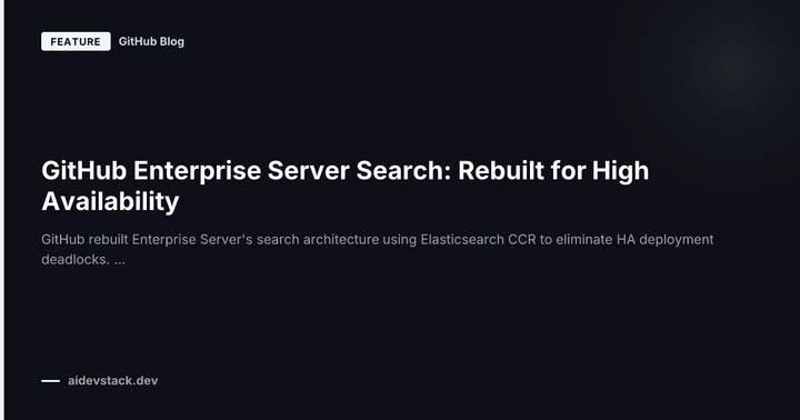 GitHub Enterprise Server Search: Rebuilt for High Availability