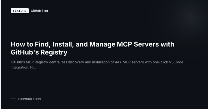 How to Find, Install, and Manage MCP Servers with GitHub's Registry