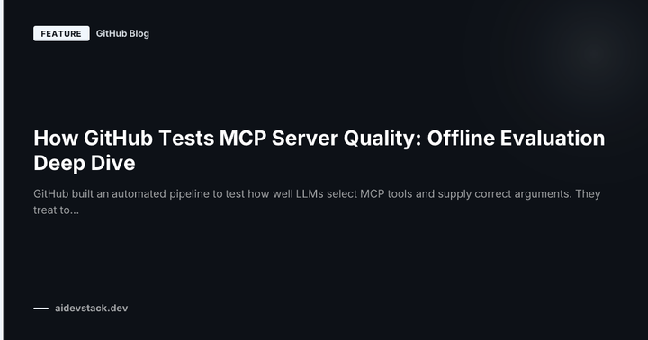 How GitHub Tests MCP Server Quality: Offline Evaluation Deep Dive