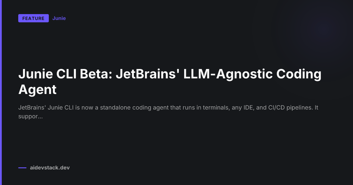 Junie CLI Beta: JetBrains' LLM-Agnostic Coding Agent