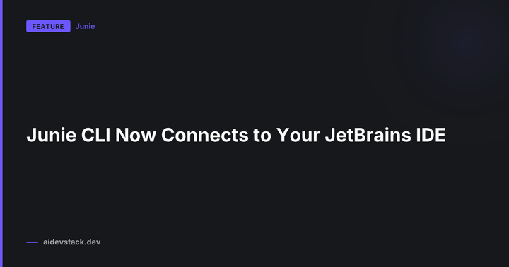 Junie CLI Now Connects to Your JetBrains IDE