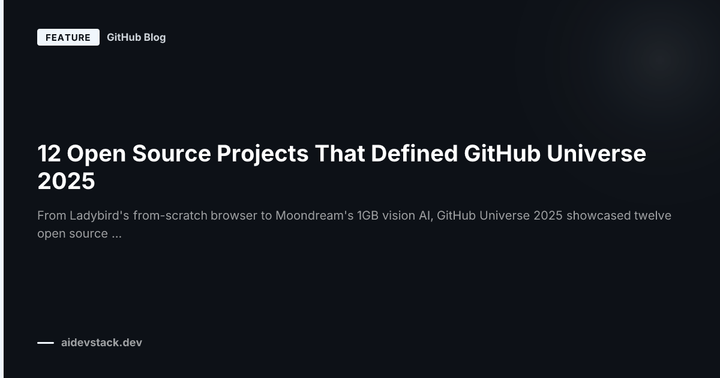 12 Open Source Projects That Defined GitHub Universe 2025