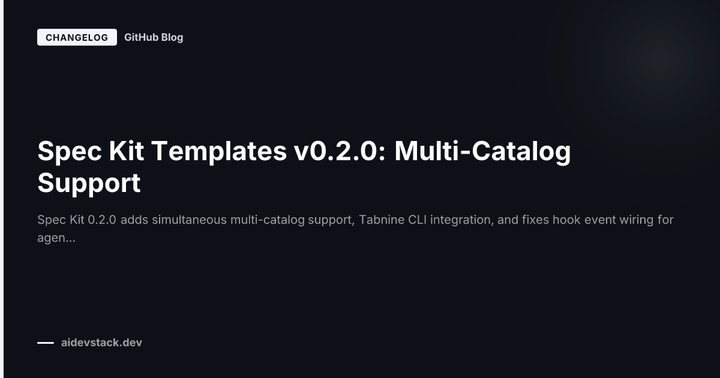 Spec Kit Templates v0.2.0: Multi-Catalog Support