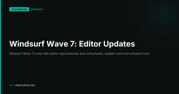 Windsurf Wave 7: Editor Updates
