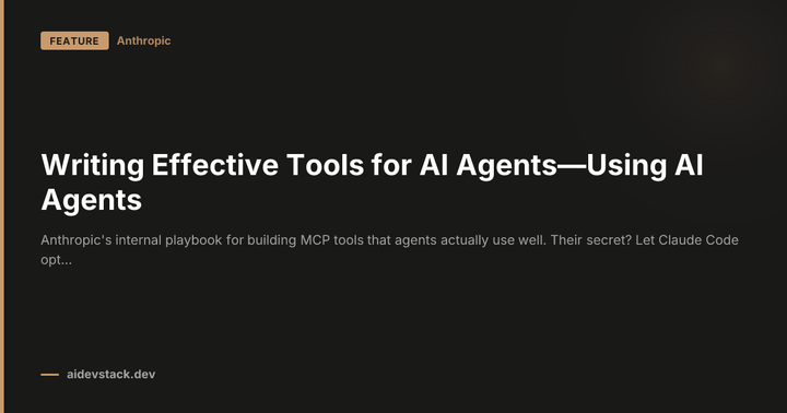 Writing Effective Tools for AI Agents—Using AI Agents